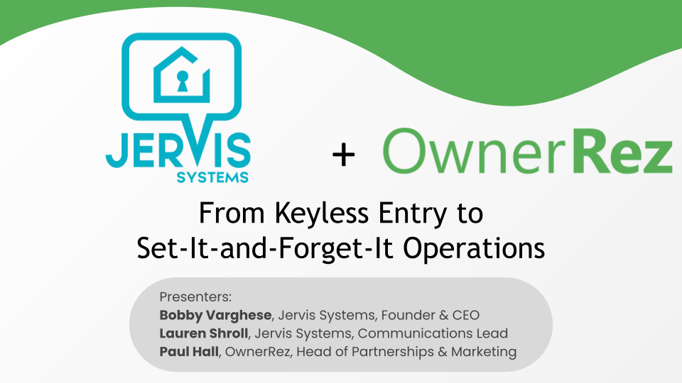 Friday September 19th, 2025, OwnerRez Webinar with Jervis Systems