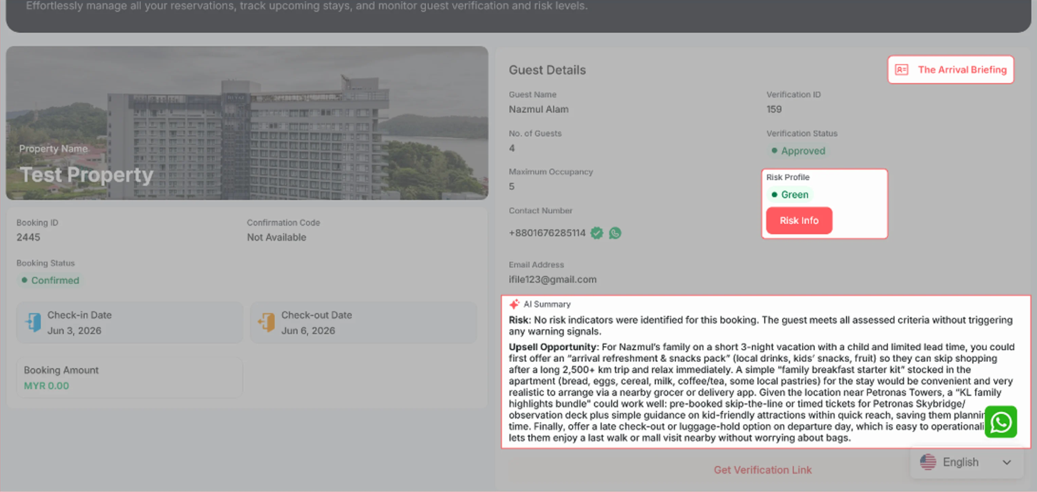 11. Verify & Review  Wait for the guest to complete verification: Once the guest has successfully completed the SafeGuest verification process, additional information will become available within the booking details Review the guest&rsquo;s Arrival Briefing to access relevant booking and stay information Review the guest&rsquo;s Risk Score to better assess potential booking risks Read the AI-generated Summary for an overview of the guest verification results View booking details: Click the Eye icon next to a booking to open and review details