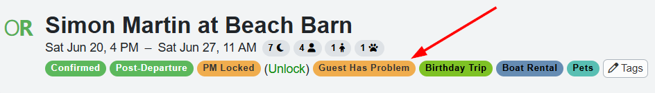 The orange Guest Has Problem badge will be added to the Booking Overview header.
