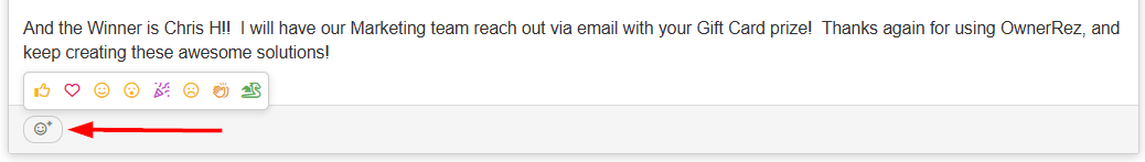 OwnerRez users&nbsp;can now react to forum posts, blog comments, and posts in the Latest Posts view with eight emoji reactions: Like, Heart, Smile, Surprise, Celebrate, Sad, Clap, and Rezzy. Multiple distinct reactions can be applied to a single post (Slack-style), and reaction counts are publicly visible.
