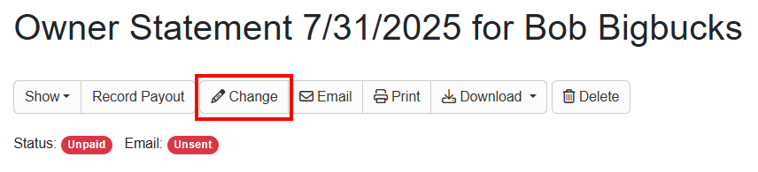 There may be circumstances when you need to provide further explanations for individual owner statements, such as explaining Legacy Bookings. You can add additional notes or memos to individual owner statements by selecting the top Change Statement button.