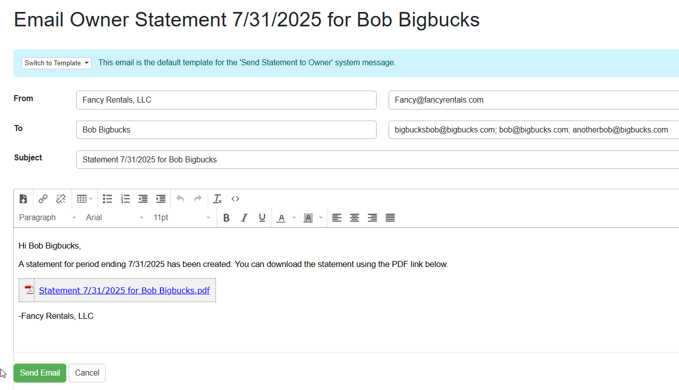 After you click on the Email Statement button, the email editor will appear. It includes a link to your Owner Statement, which you can email to the owner. This screenshot displays the default email Owner Statement template that users can edit if desired. 