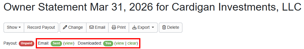 Note that booking expenses will be included only when the related booking is remitted.&nbsp;At the top of your Owner Statement, you'll have a couple of options. From here, you can record the payout by clicking on the Record Payout button, change this statement by clicking on the Change button, email the Owner Statement by clicking on the Email button, or print, export, or delete the Owner Statement. You can also view whether your owner has downloaded the owner statement in the download status which includes a timestamp when you click View. Additionally, you can regenerate the PDF by clicking clear.