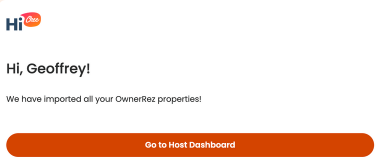 Watch for a confirmation email from HiChee. They'll start syncing your listings and pricing from OwnerRez. You’ll receive an email when the import is finished and verification is complete.