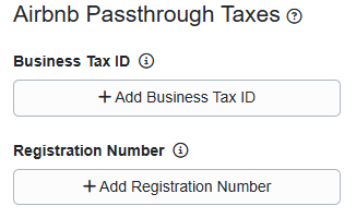 When Airbnb is selected in the Channels section, the&nbsp;Airbnb Passthrough Taxes section (if required) appears dynamically, allowing you to enter your Business Tax ID (EIN) and the property's tax jurisdiction Registration Numbers for each property when you click on the associated buttons.