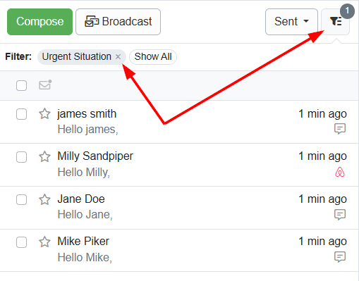 Individual filtered Broadcast messages will appear in the Inbox. Click the small X next to your Broadcast Name filter to clear it.