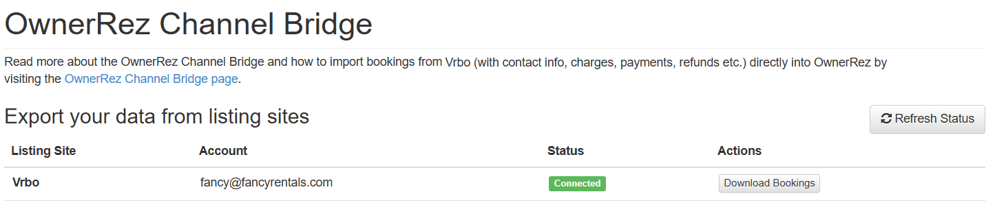 Ready to run Channel Bridge? Just click that OwnerRez Channel Bridge icon.&nbsp;The Channel Bridge allows users to download booking information from Vrbo.