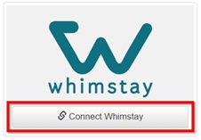 In OwnerRez, go to Settings > Channel Management > Channel Integrations > Connect a Channel, then select Connect Whimstay.