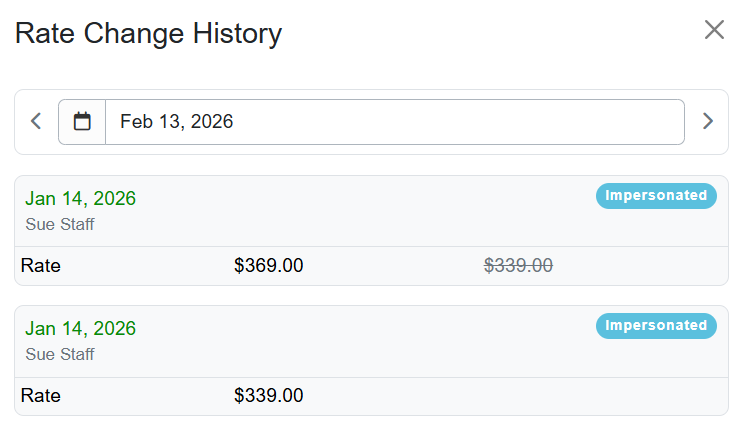 If your Team Access member added the initial nightly rate or made changes to the nightly rates or rules, their name is displayed with the Impersonated label on the right side of the&nbsp;Rate Change History.