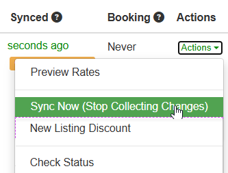 And if you want to halt the sync process, you can always click on the channel integrations Actions dropdown list and select Sync Now (Stop Collecting Changes).