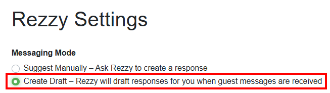 By default, Rezzy AI is set to Create Draft mode, which allows you to edit, delete, or send Rezzy AI's suggested message.