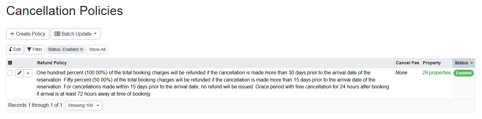 After saving your new policy, you can either continue creating cancellation policies for all properties or break them up so there are different policies for different properties. The Cancellation Policies grid will display them, along with the associated properties.