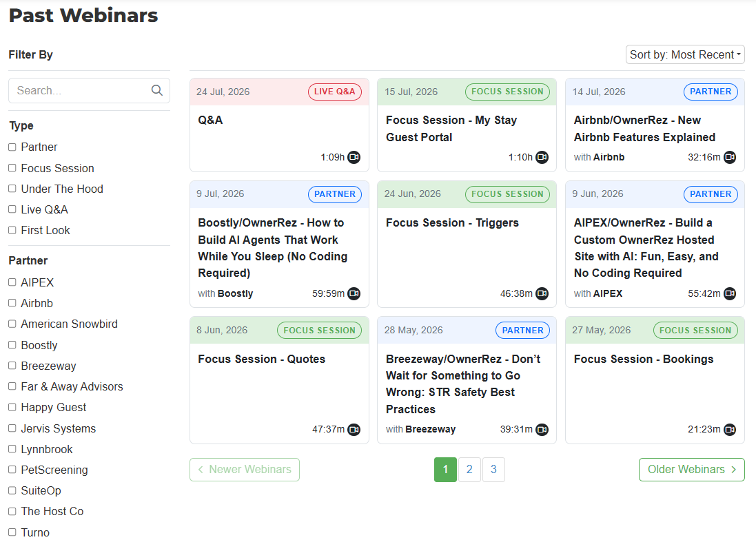 OwnerRez improved the Past Webinars page to now support keyword search and filtering by Type (e.g., Partner, Focus Session, Under The Hood, Live Q&A, First Look) and Partners, with the July 29th release. Sorting options include Most Recent, Oldest, and Partner Name (A&ndash;Z/Z&ndash;A), and each webinar tile displays the date, type, title, and duration.