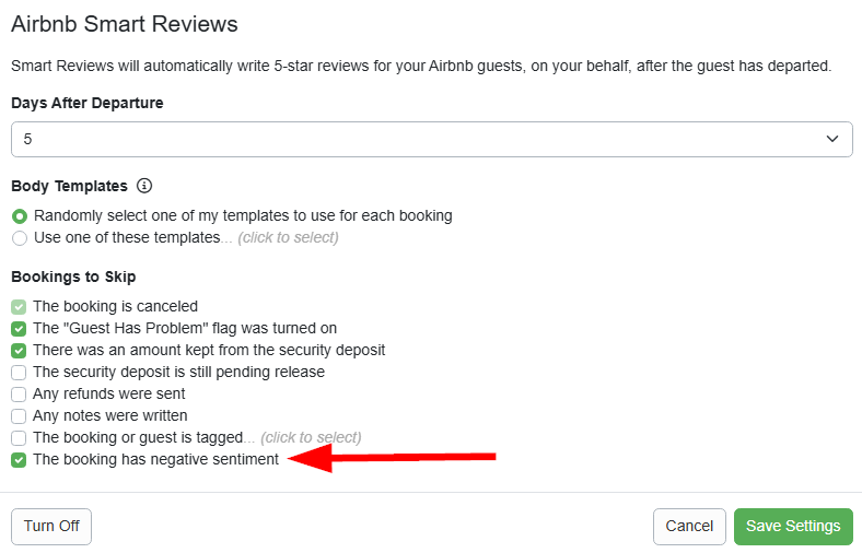 A new option has been added under Bookings to Skip:  &ldquo;The booking has negative sentiment&rdquo;