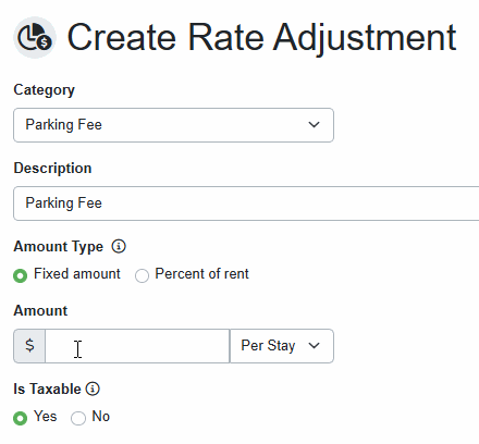 In the Amount Type section, you can select a Fixed amount per stay or night, or a Percent of rent per stay.