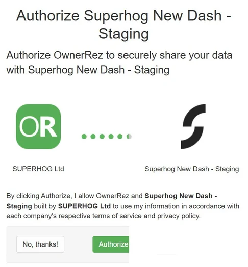 You will be redirected to your OwnerRez login page. Sign in to your OwnerRez account. You will automatically be directed to the connection page. Click on Authorise. Note: You may see our old Superhog branding displayed.