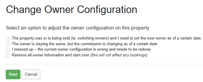 On the Change Owner Configuration page, select the option that best describes your situation for this property.