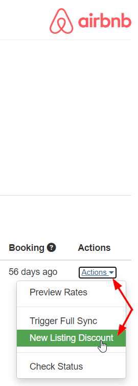 Configure your Airbnb New Listing 20% off discount in-app by navigating to Settings > API Integrations > your new Airbnb channel > and from the Actions dropdown > select New Listing Discount.