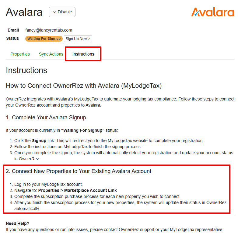 Once you have completed your subscription, you'll receive email confirmations from OwnerRez that your Avalara account is active and your selected properties are connected. To complete your integration, follow the instructions on the Avalara integration Instructions tab.