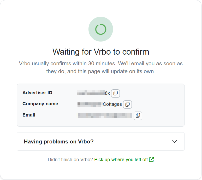 After you've created your Vrbo channel integration and received Vrbo confirmation, continue to the Connect Properties section.