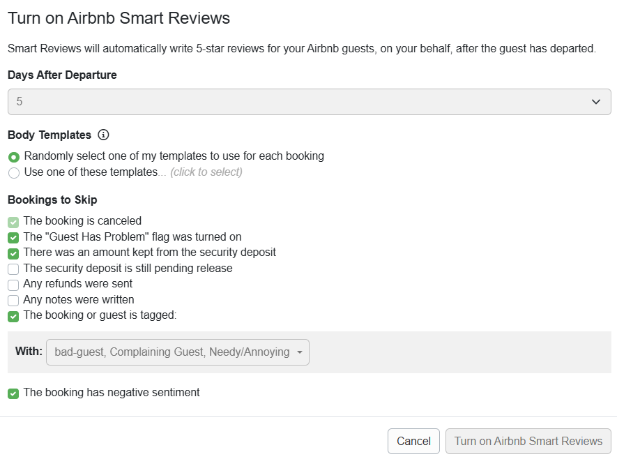 The Airbnb configuration page asks you how long you want to wait after the booking to write the review (we recommend just a couple of days - no more than 2 or 3), what review template you'd like to use, and the negative indicators, including booking or guest tags, that you want to flag so that the system doesn't accidentally write good reviews for bad people.