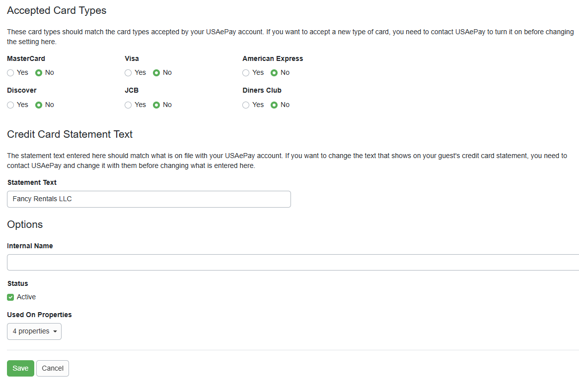 Select your Accepted Card Types, enter your credit card Statement Text, select which Properties you want USA ePay to use, and Save.