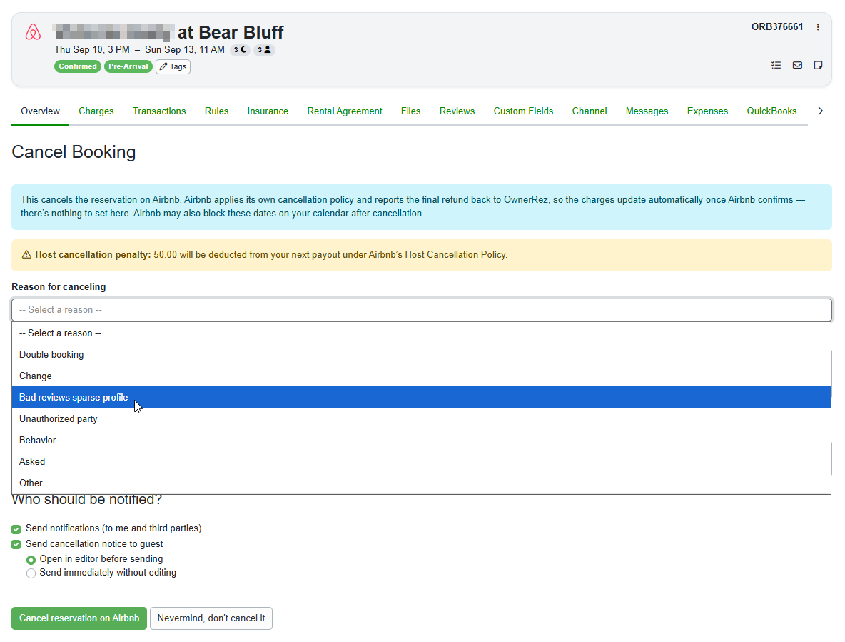When canceling an Airbnb reservation, hosts have the ability to select the reason for canceling (e.g., Double booking, Change, Bad reviews sparse profile, Unauthorized party, Behavior, Asked (by guest), and Other). Additionally, you can include an Airbnb channel message to the guest and a private note to Airbnb.