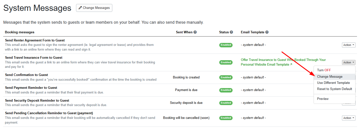 To edit the default system message with a customized message template,&nbsp;click the Action dropdown button next to the message and select Change Message.&nbsp;