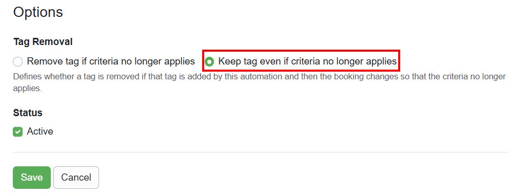 Additionally, we added the option to keep a tag automation even if the criteria no longer apply, offering more flexibility for Tag Automations. Make that selection by navigating to your Tag Automations, Settings > Workflow & Devices > Tag Automations > Options, and select Keep tag even if criteria no longer applies.