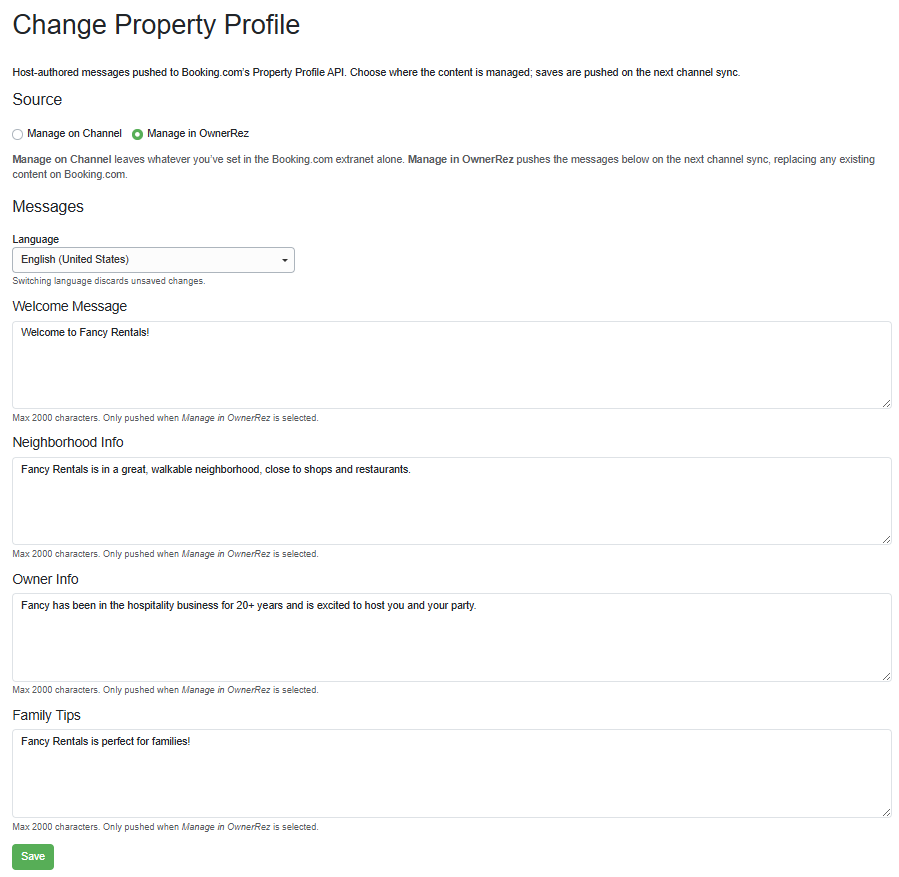 On the Change Property Profile, hosts can select the source (OwnerRez or Booking.com) and the preferred guest language. When Manage in OwnerRez is selected, hosts can add their own Welcome Message, Neighborhood and Owner Info, and Family Tips, which will be synced to Booking.com.