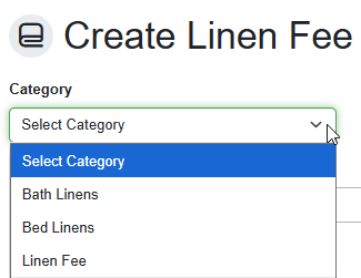 Select your Linen Fee Category from the dropdown list.