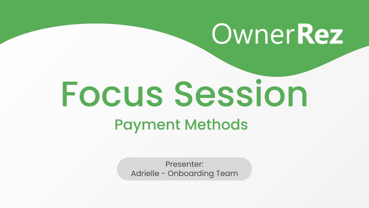 Focus Session - Payment Methods