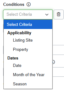 Adding Conditions to your discount provides additional criteria for the discount, including Listing Sites and a variety of Date options.