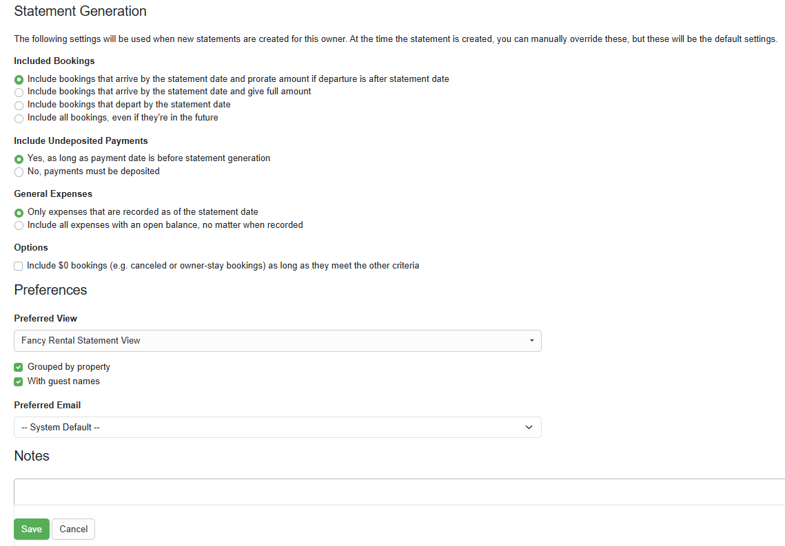 Finally, determine how you want to handle bookings, undeposited payments, general expenses, and whether you want to include $0 bookings on your owner statements. Select your preferred Statement Views and how you prefer to group them, and add any additional notes as desired. Click Save.