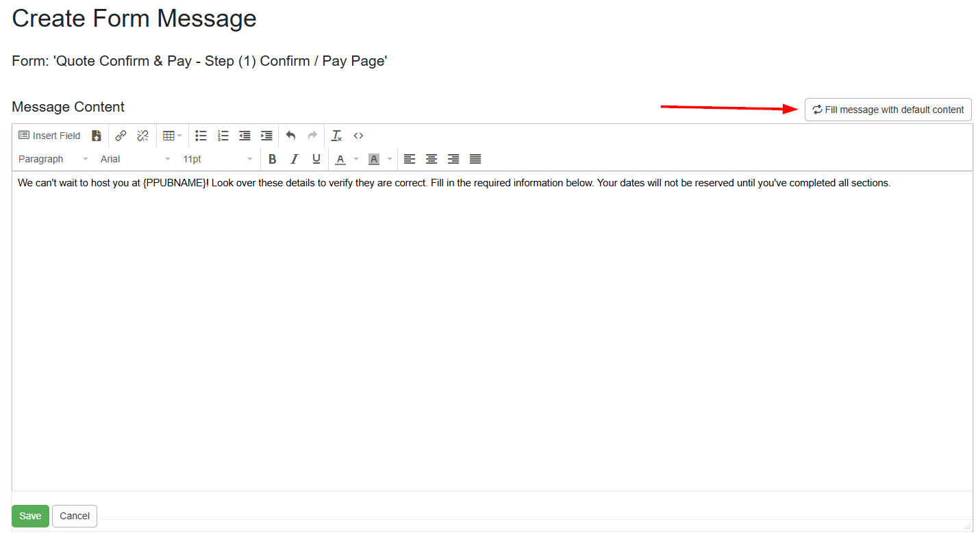 Edit the text and Save. You can always revert to the default text by clicking on the right side Fill message with default content button