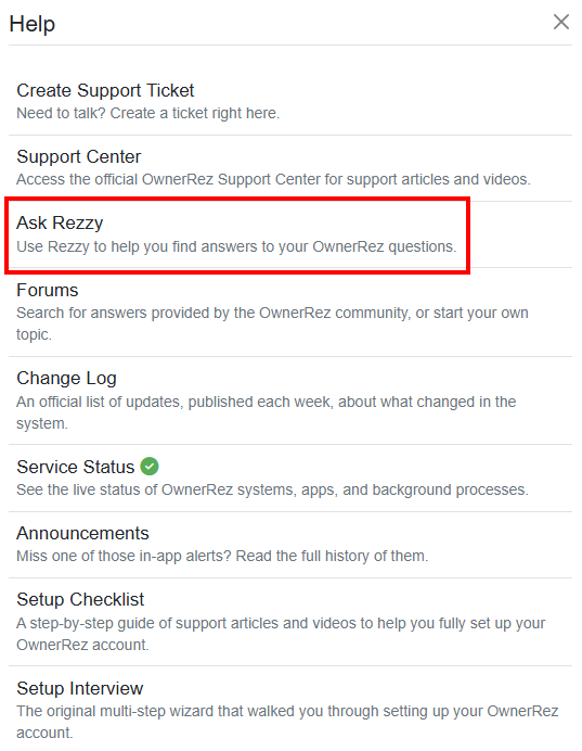Ask Rezzy is available to all OwnerRez users in the in-app Help menu.