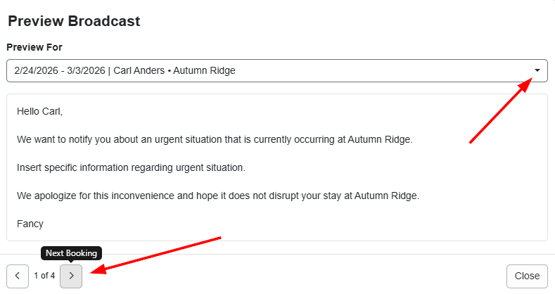  You can preview the Broadcast message before sending by clicking the Preview button next to Send. Preview individual Broadcast messages by using the Preview For dropdown list at the top or by clicking the numbered Next Booking at the bottom left.
