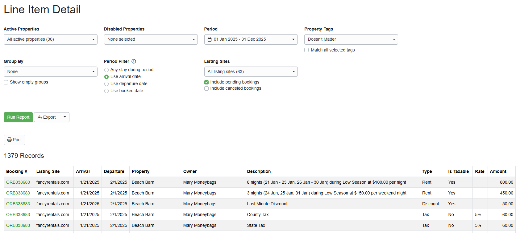 Create a&nbsp;Line Items report by navigating to Reports > Detail Reports > Line Items,&nbsp;selecting the following options, and clicking Run Report.