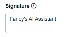 While it is your choice, adding a signature to all Rezzy AI responses can be helpful, as it helps guests understand that they are speaking with Rezzy rather than the host directly.
