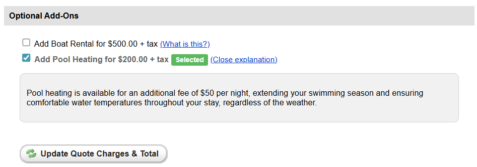 Guests can select the optional surcharge or fee in the Optional Add-Ons section and then the Update Quote Charges & Total during the booking process.