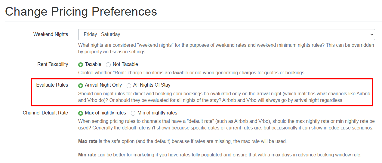 Select the appropriate button to determine whether the minimum night rules in the Evaluate Rules section should be by Arrival Night Only (default) or All Nights of Stay.