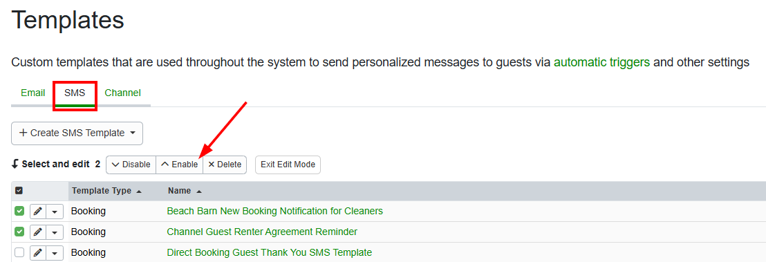 Re-enable disabled SMS templates by&nbsp;selecting the template you wish to re-enable, then clicking the&nbsp;Enable&nbsp;button.