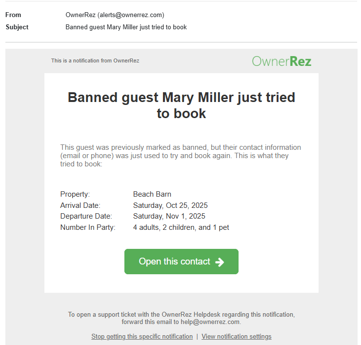 If configured, users will receive Notifications when Banned Guests attempt to book their property on their hosted website.