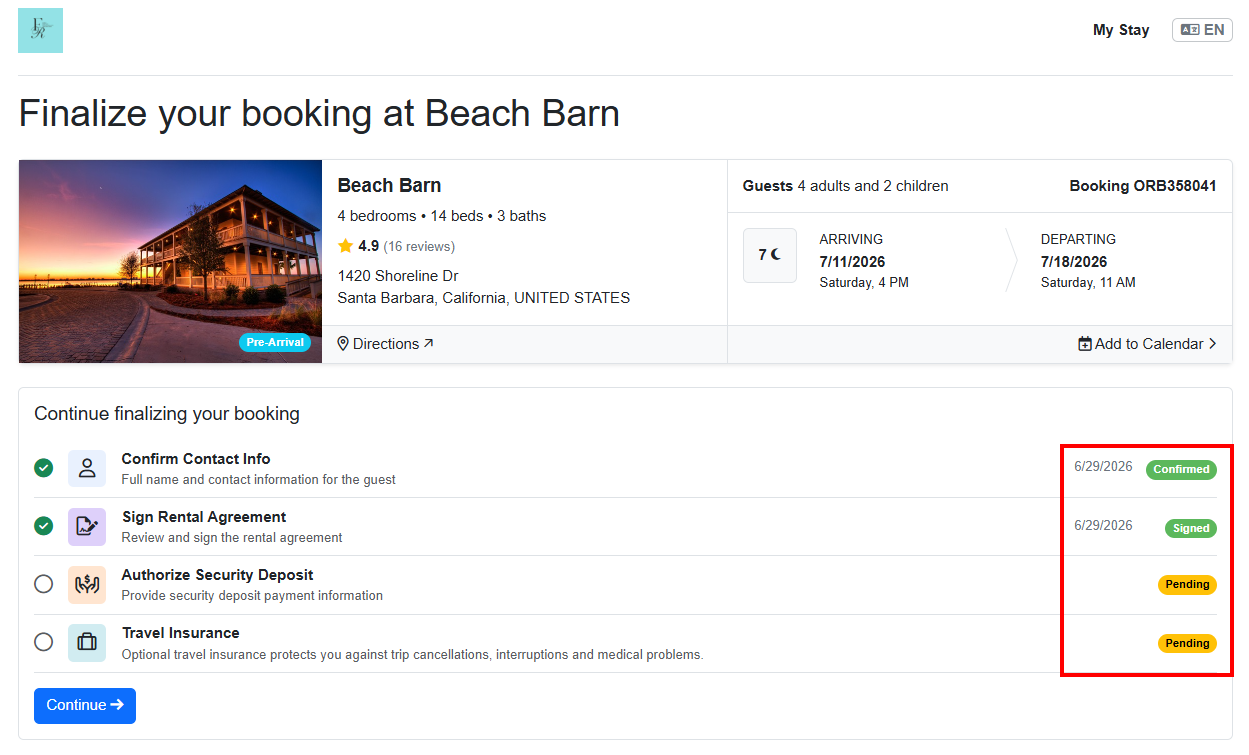 If sections remain incomplete, their My Stay Guest Portal will display a yellow Pending section label, and guests can click the Continue button. Completed sections have green labels (e.g., Confirmed, Signed, etc.).