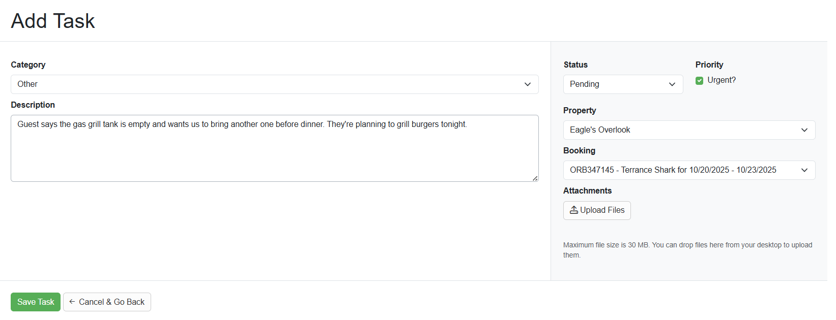From the left navigation&nbsp;Tasks&nbsp;menu, click + New Task.&nbsp;Enter the Task Category, Description, Status, Property, Booking, whether this task is a Priority, attach any files if necessary, and Save.