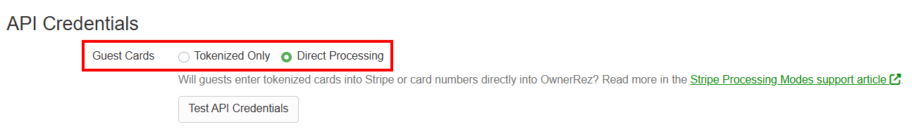 Stripe > API Credentials > Guest Cards must be set to Direct Processing.