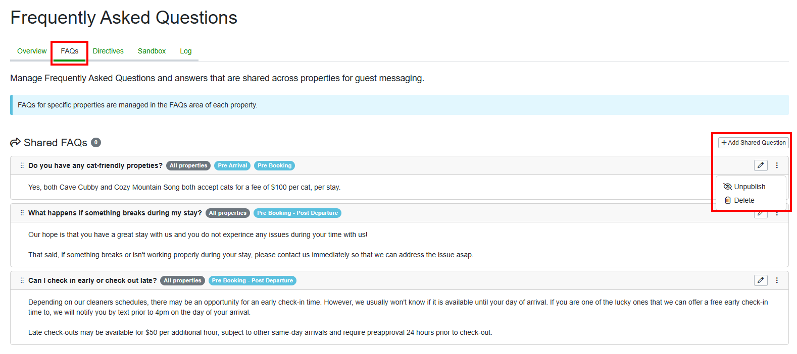 OwnerRez added an FAQs tab to the in-app Rezzy AI area, where you can add account-level FAQs that apply to all properties. On the right side, you can add a new account-level or shared Question by clicking on the + Add Shared Question, edit an existing FAQ by clicking on the pencil icon, or unpublish or delete an existing FAQ.