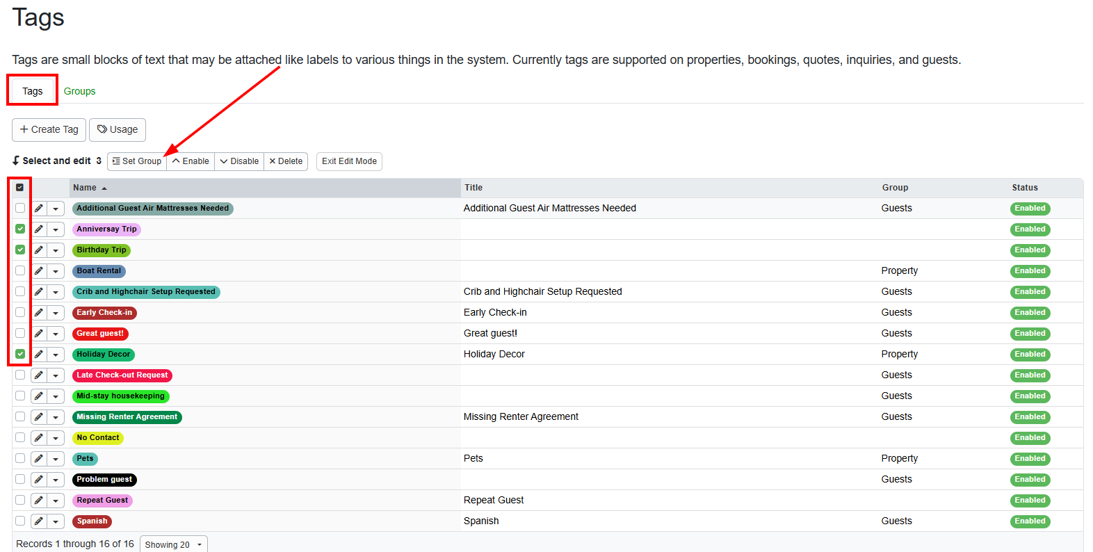 Assign several tags to a group by selecting the checkbox to the left of each tag and clicking on Set Group.