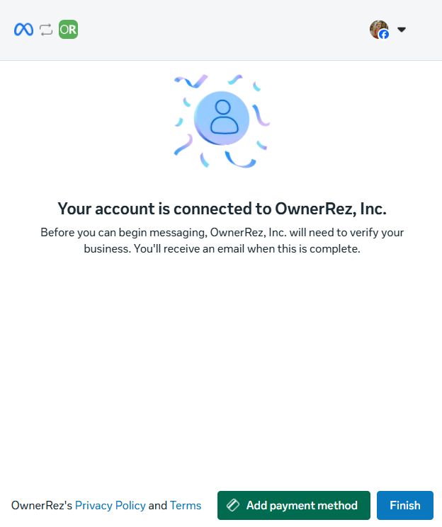 Connecting your WhatsApp Business account may take a few moments. When your account is connected, click Finish.