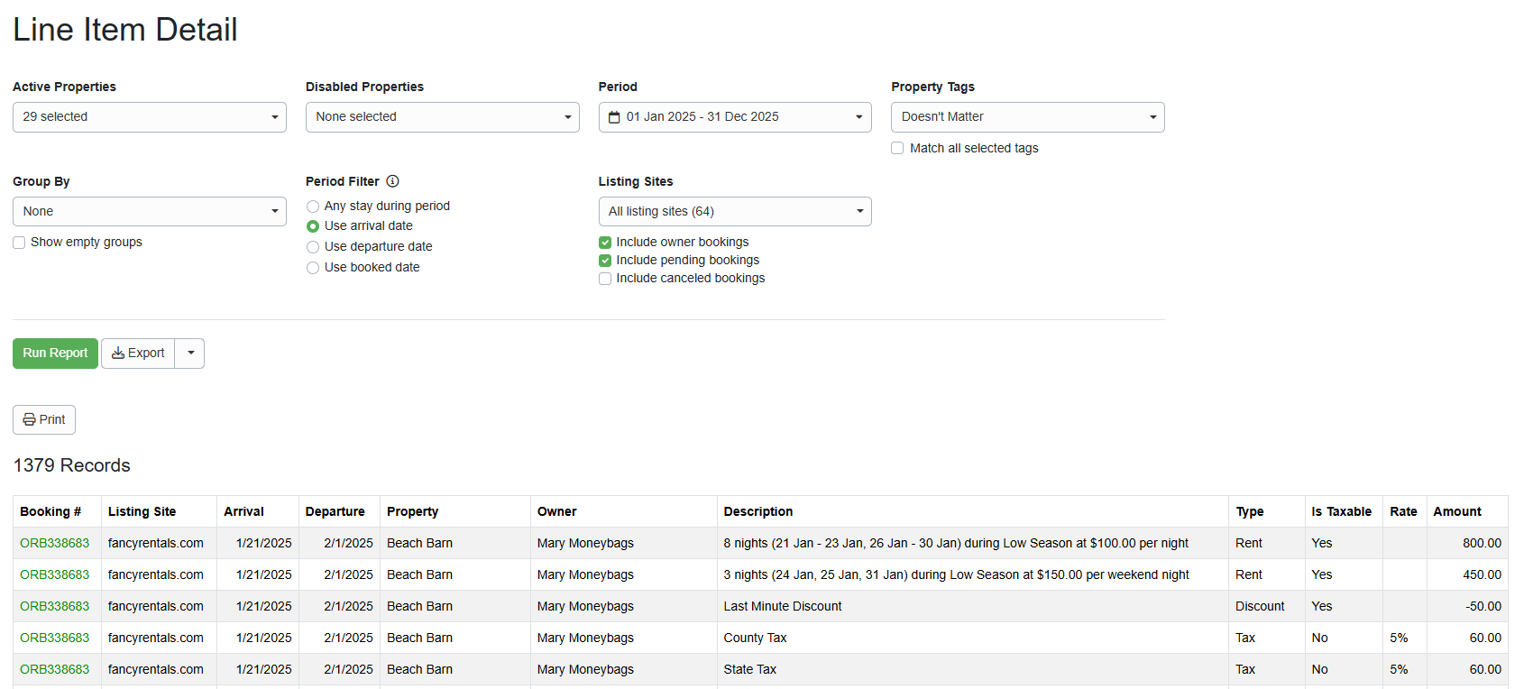Create a&nbsp;Line Item report by navigating to Reports > Detail Reports > Line Item,&nbsp;selecting from the following options, and clicking Run Report.